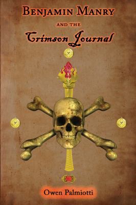 Benjamin Manry and the Crimson Journal: Book Tw... 1604945427 Book Cover