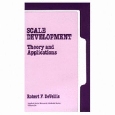 Scale Development: Theory and Applications (App... 0803937768 Book Cover