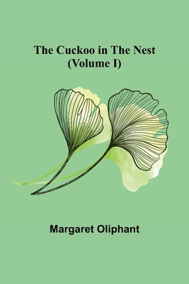 The Cuckoo in the Nest (Volume I) 9356151156 Book Cover