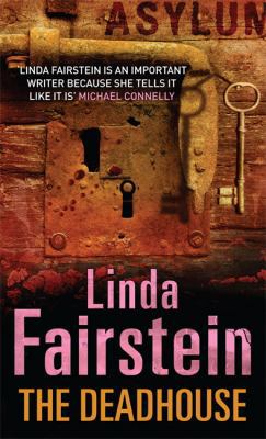 The Deadhouse. Linda Fairstein 0751542822 Book Cover