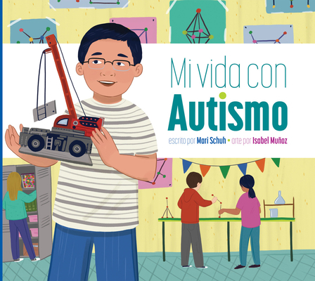 Mi Vida Con Autismo [Spanish] 1681527324 Book Cover
