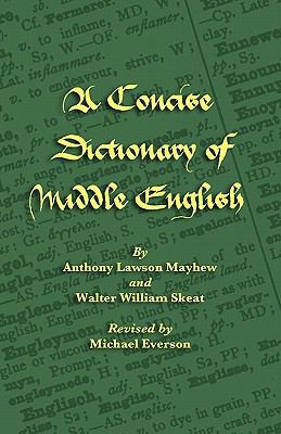 A Concise Dictionary of Middle English [English, Middle] 1904808670 Book Cover