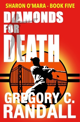 Diamonds For Death: Sharon O'Mara Book Five 0965651061 Book Cover