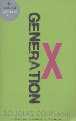 Generation X: Tales for an Accelerated Culture ... 0349138923 Book Cover