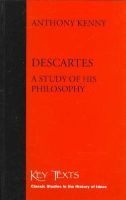 Descartes a Study of His Philosophy 1855062364 Book Cover