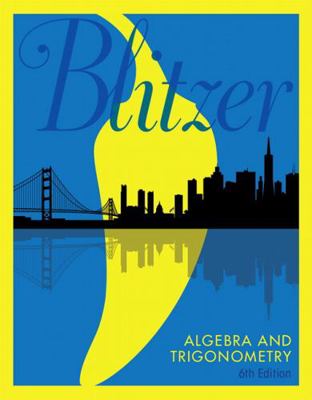 Algebra and Trigonometry Plus Mylab Math with P... 0134494954 Book Cover