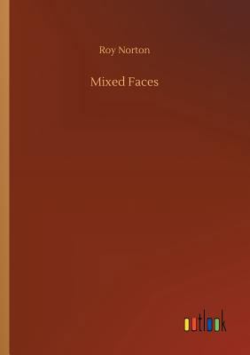 Mixed Faces 3734047641 Book Cover