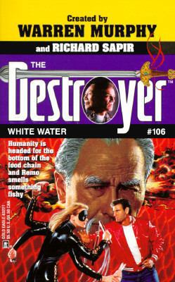 White Water (The Destroyer #106) 0373632215 Book Cover