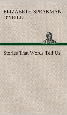 Stories That Words Tell Us 3849518558 Book Cover