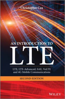 An Introduction to Lte: Lte, Lte-Advanced, Sae,... 1118818032 Book Cover