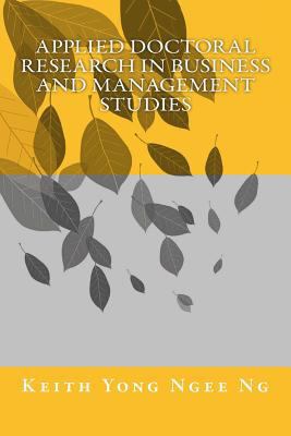 Applied Doctoral Research in Business and Manag... 1502313685 Book Cover