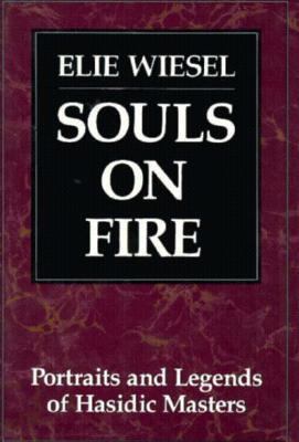 Souls on Fire: Portraits and Legends of Hasidic... 0876682557 Book Cover