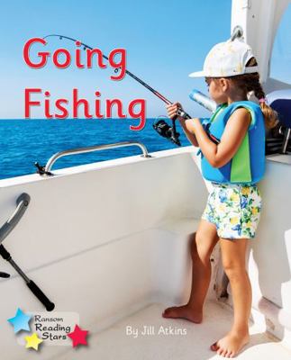 Going Fishing: Phonics Phase 3 (Reading Stars P... 1785918885 Book Cover