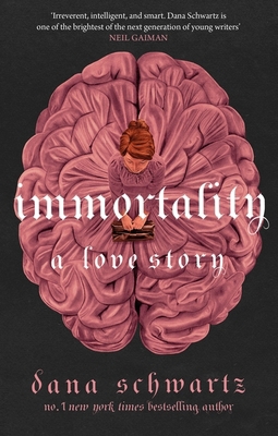 Immortality: a love story 0349433410 Book Cover