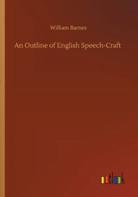 An Outline of English Speech-Craft 375233889X Book Cover