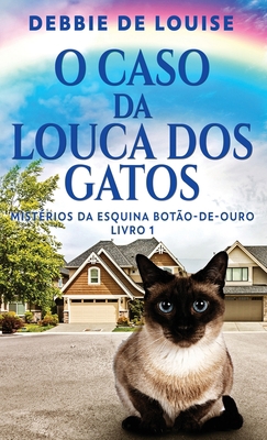 O Caso Da Louca Dos Gatos [Portuguese] 4824177200 Book Cover