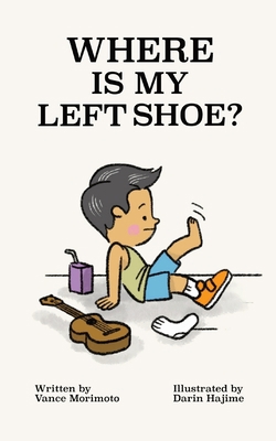 Where Is My Left Shoe [Large Print] 1737279207 Book Cover