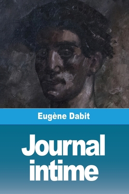 Journal intime [French] 3988818410 Book Cover