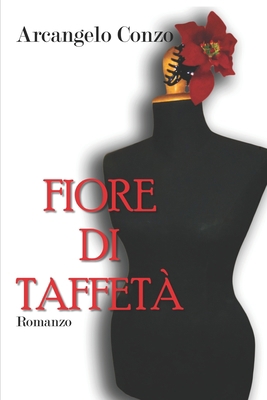 Fiore di Taffetà [Italian] B09M7BY4VB Book Cover