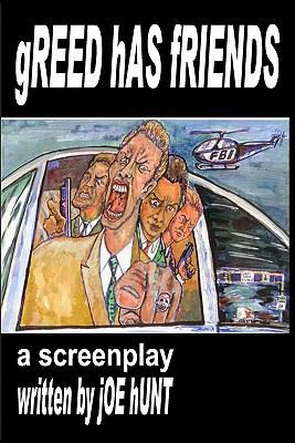 gREED hAS fRIENDS 1463652925 Book Cover