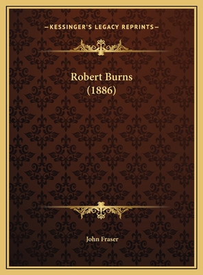 Robert Burns (1886) 1169455085 Book Cover