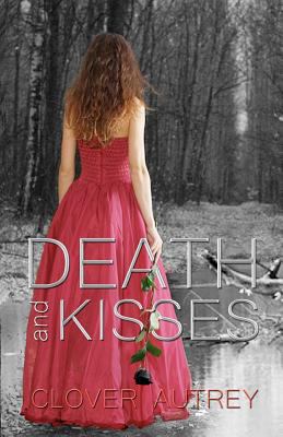 Death and Kisses 1480111465 Book Cover