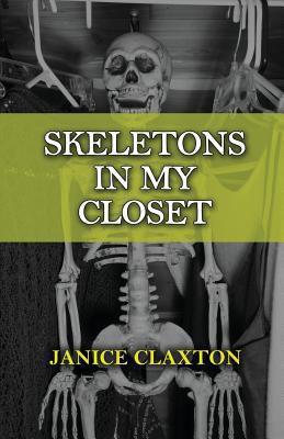 Skeletons in My Closet 1947741055 Book Cover