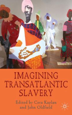 Imagining Transatlantic Slavery 0230578209 Book Cover