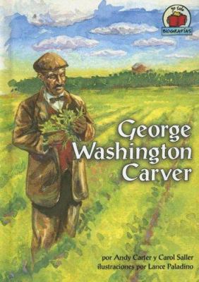 George Washington Carver [Spanish] 0822562588 Book Cover