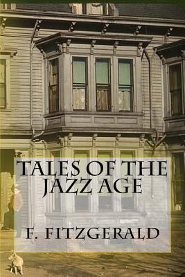 Tales of the Jazz Age 1545002088 Book Cover