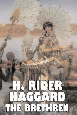 The Brethren by H. Rider Haggard, Fiction, Fant... 160312652X Book Cover