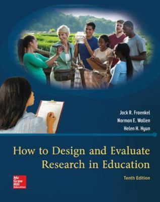 How to Design and Evaluate Research in Education 125991383X Book Cover