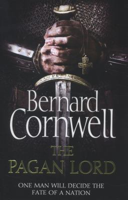 The Pagan Lord (Last Kingdom Series The) 0007331908 Book Cover