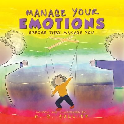 Manage Your Emotions Before They Manage You 1637284403 Book Cover