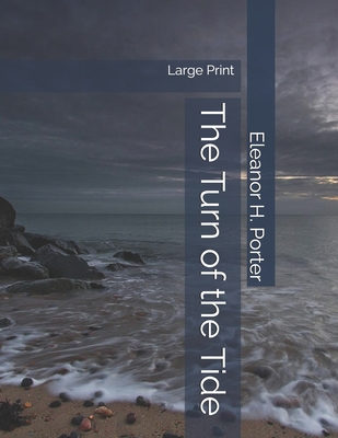 The Turn of the Tide: Large Print 170754039X Book Cover