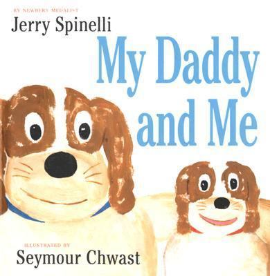 My Daddy and Me 0375906061 Book Cover