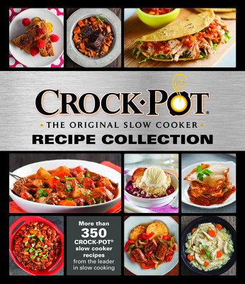 Crockpot Recipe Collection: More Than 350 Crock... 1680221248 Book Cover