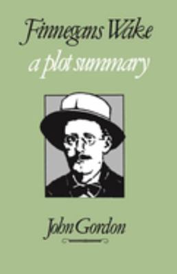 Finnegans Wake: A Plot Summary B00BQFQ34A Book Cover