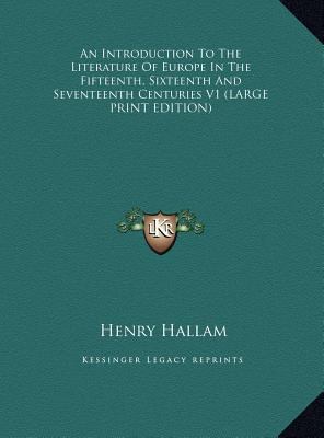 An Introduction to the Literature of Europe in ... [Large Print] 1169873057 Book Cover