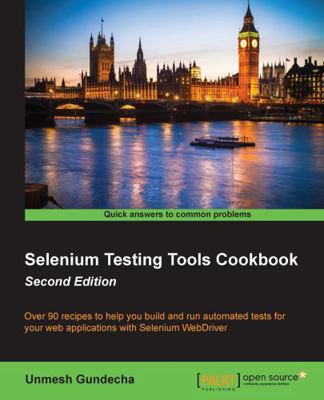 Selenium Testing Tools Cookbook: Over 90 recipe... 1784392510 Book Cover