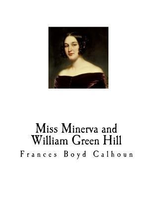 Miss Minerva and William Green Hill 197997621X Book Cover