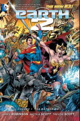 Earth 2 Vol. 1: The Gathering (the New 52) 1401237746 Book Cover