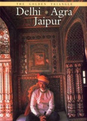 Delhi / Agra / Jaipur (Asia Colour Guides) 8174370625 Book Cover