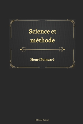 Science et méthode [French] B08B7K5C3T Book Cover