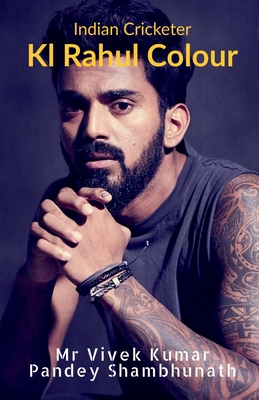 Kl Rahul Colour: Indian Cricketer B09NNH4926 Book Cover