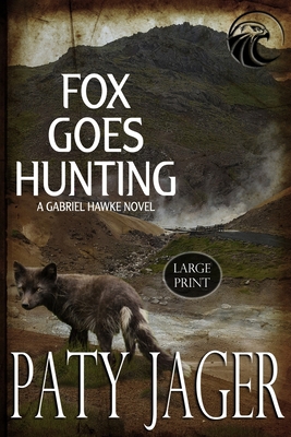 Fox Goes Hunting Large Print 1952447089 Book Cover