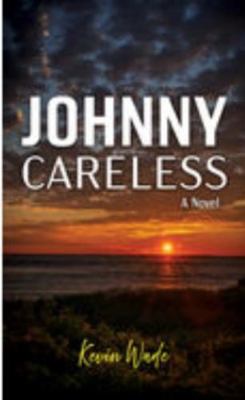 Johnny Careless [Large Print] 1420525026 Book Cover