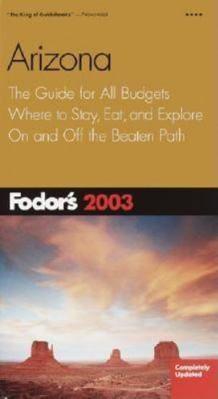 Fodor's Arizona 2003 1400010691 Book Cover