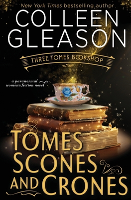 Tomes, Scones & Crones 1648394957 Book Cover