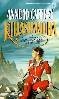 Killashandra 0808578324 Book Cover